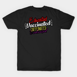Pro Vaccination Quote T-Shirt